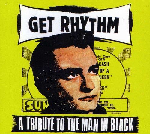 the album cover for Get Rhythm-A Tribute To The Man In Black - Get Rhythm: A Tribute to the Man in Black / Various