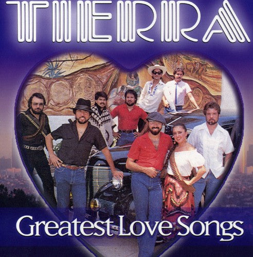 the album cover for Tierra - Greatest Love Songs