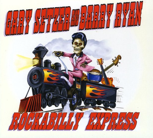 the album cover for Gary Setzer & Barry Ryan - Rockabilly Express
