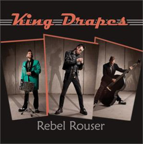 the album cover for King Drapes - Rebel Rouser