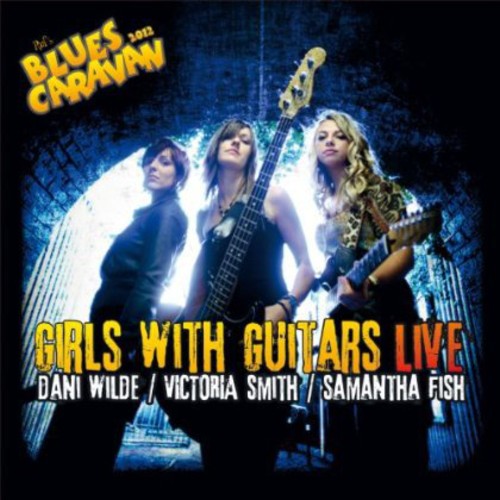 the album cover for Dani Wilde - Girls with Guitars Live