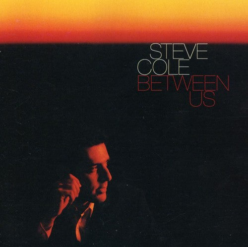 the album cover for Steve Cole - Between Us