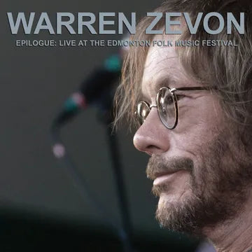 WARREN ZEVON- EPILOGUE: LIVE AT THE EDMONTON FOLK MUSIC FESTIVAL BF25