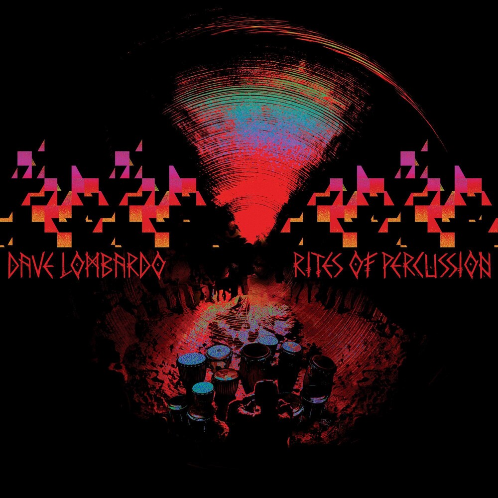 the album cover for Dave Lombardo - Rites Of Percussion