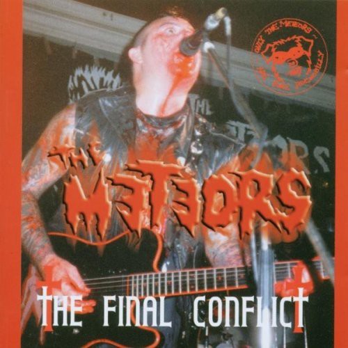 the album cover for The Meteors - Final Conflict