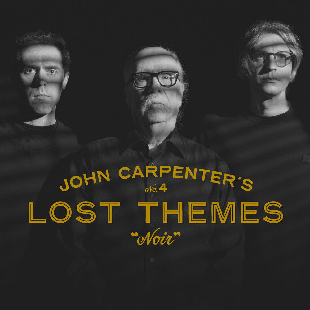 the album cover for John Carpenter / Carpenter,Cody / Davies,Danies - Lost Themes Iv: Noir