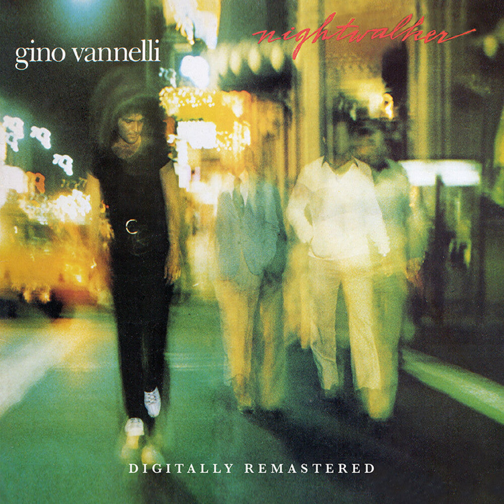 the album cover for Gino Vannelli - Nightwalker (Uk)