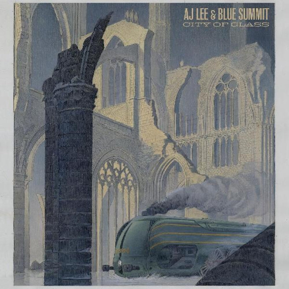 the album cover for Aj Lee & Blue Summit - City Of Glass