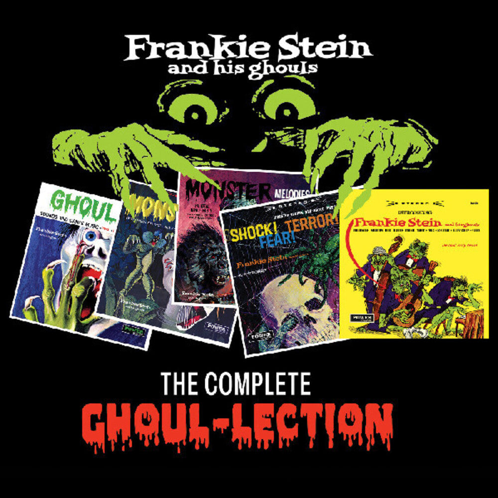 the album cover for Frankie Stein & His Ghouls - Complete Ghoul-Lection (Box)