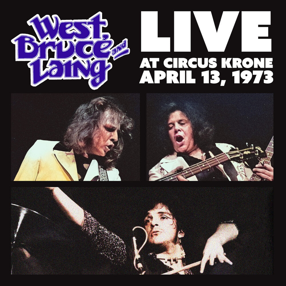the album cover for Bruce West & Laing - Live At Circus Krone Frankfurt Germany April 13 73