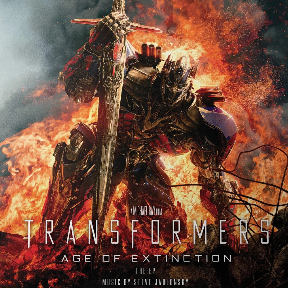 the album cover for Steve Jablonsky (Colv) (Spla) - Transformers: Age Of Extinction: The Ep - O.S.T.