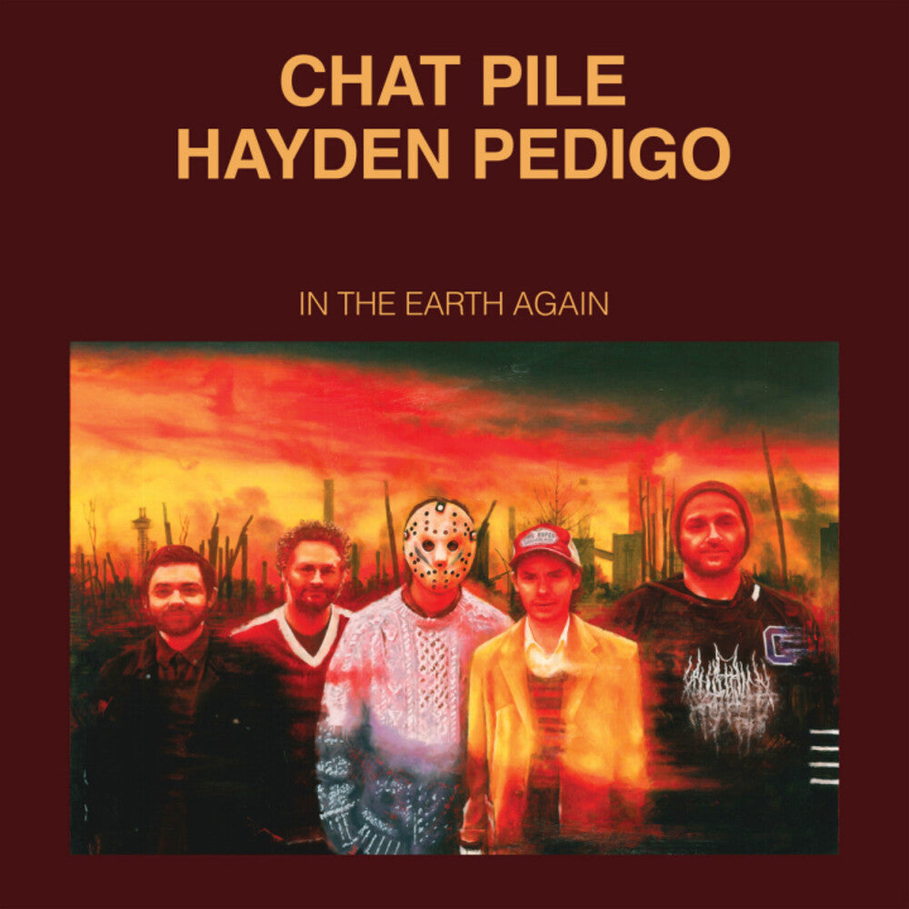 the album cover for Chat Pile & Hayden Pedigo - In the Earth Again