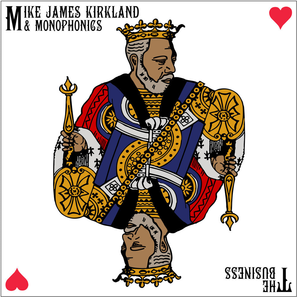the album cover for Mike Kirkland James & Monophonics - Business