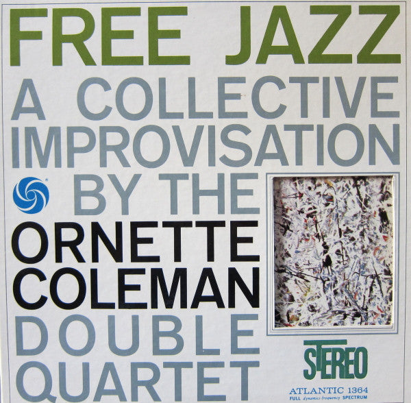 ORNETTE COLEMAN- FREE JAZZ