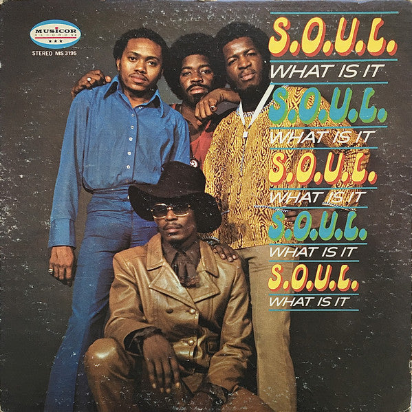 S.O.U.L.-WHAT IS IT