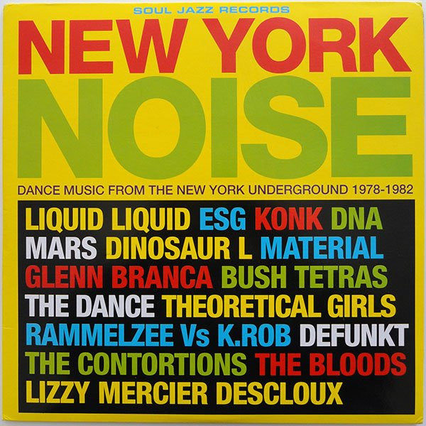 SOUL JAZZ RECORDS-NEW YORK NOISE