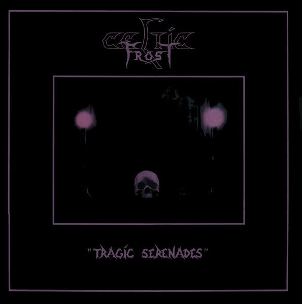 CELTIC FROST-TRAGIC SEREN