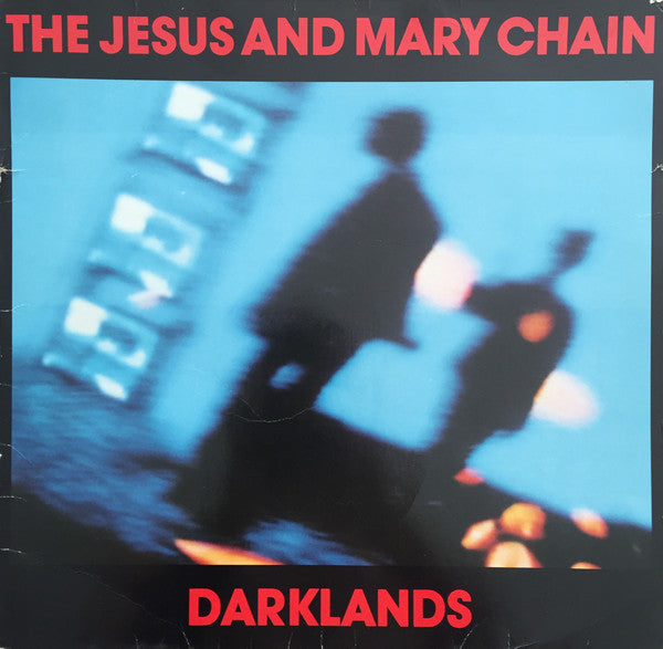 Jesus & Mary Chain-Darklands