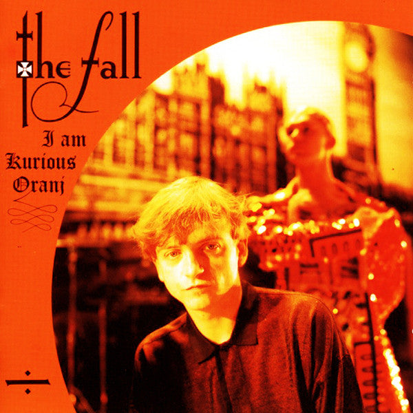 THE FALL-I AM KURIOUS
