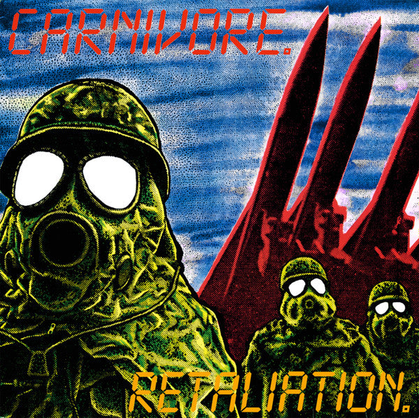 CARNIVORE - RETALIATION