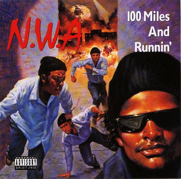N.W.A.-100 MILES