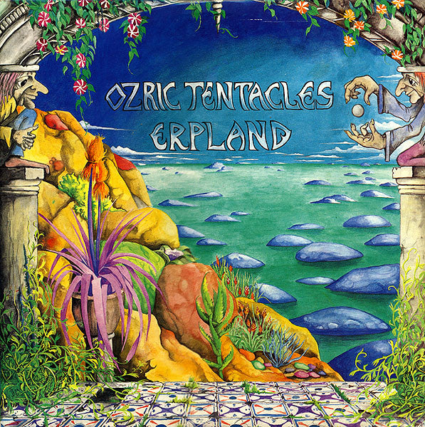 OZRIC TENTACLES-ERPLAND