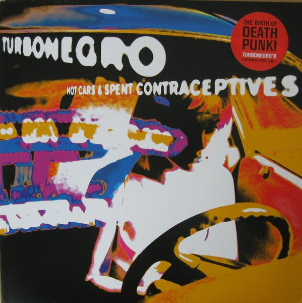 TURBONEGRO- HOT CARS & SPENT CONTRACEPTIVES
