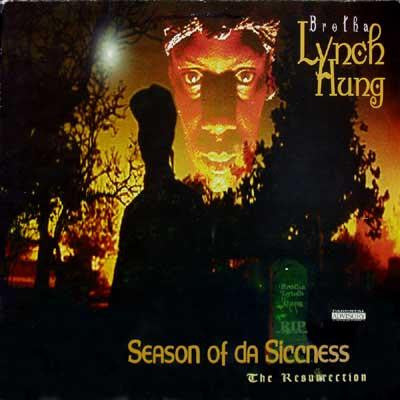 BROTHA LYNCH HUNG- SEASON