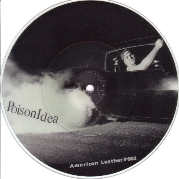 POISON IDEA- JUST GET AWAY 7"