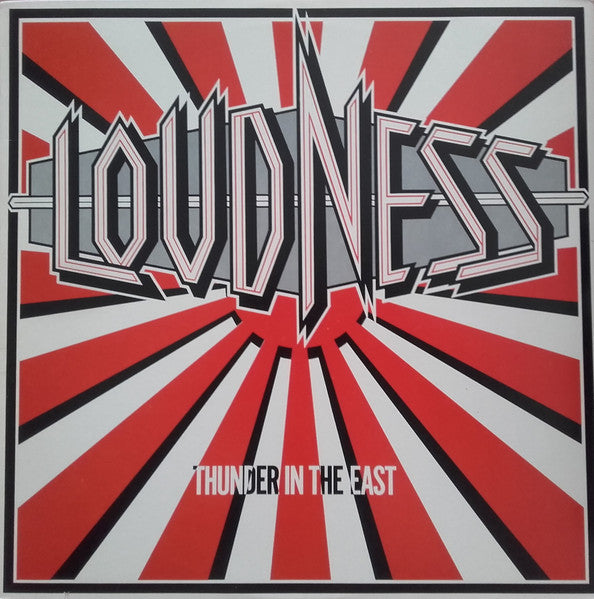 LOUDNESS-THUNDER IN THE EAST