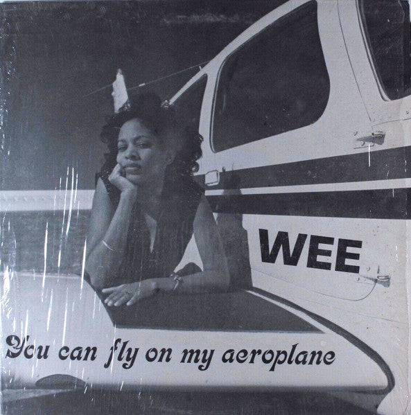 WEE- YOU CAN FLY ON MY AEROPLANE