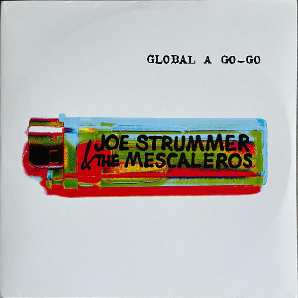 JOE STRUMMER-GLOBAL A GO-GO