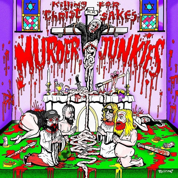 MURDER JUNKIES - Killing For Christ Sakes