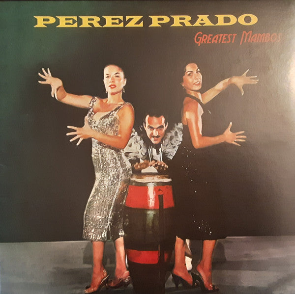 PEREX PRADO- GREATEST MAMBOS