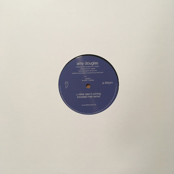 AMY DOUGLAS- NEVER SAW IT COMING 12"
