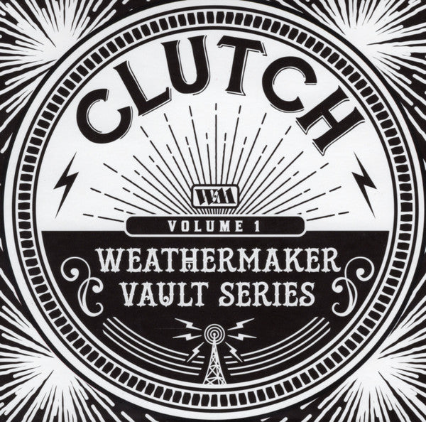 CLUTCH- WEATHERMAKER VAULT SERIES 1