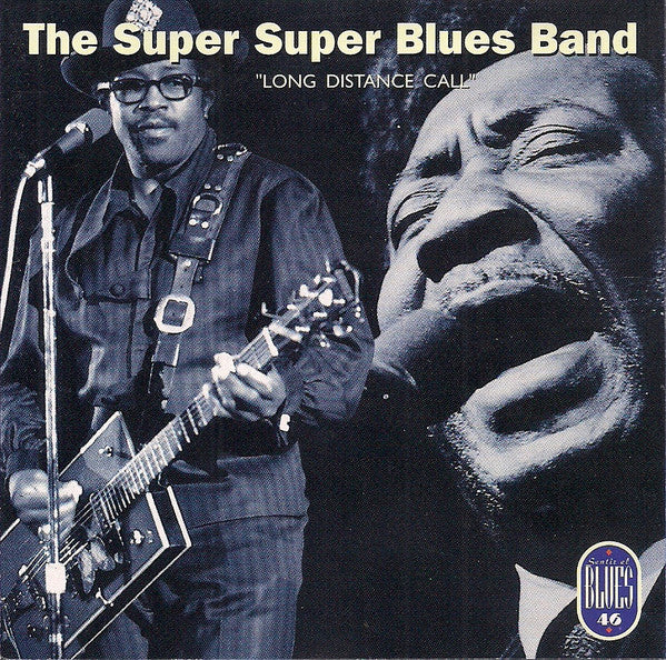 SUPER SUPER BLUES BAND- HOWLIN WOLF MUDDY WATERS BO DIDDLEY
