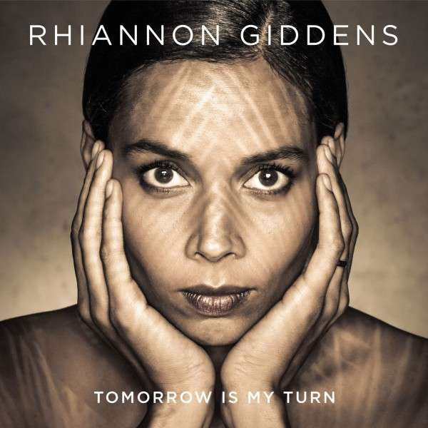 RHIANNON GIDDENS- TOMORROW