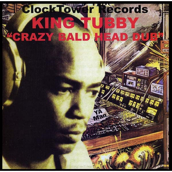 KING TUBBY-CRAZY BALD