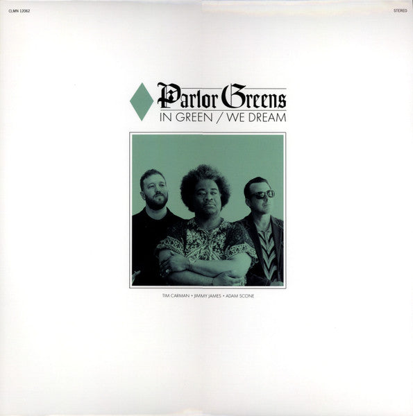 Parlor Greens - In Green We Dream