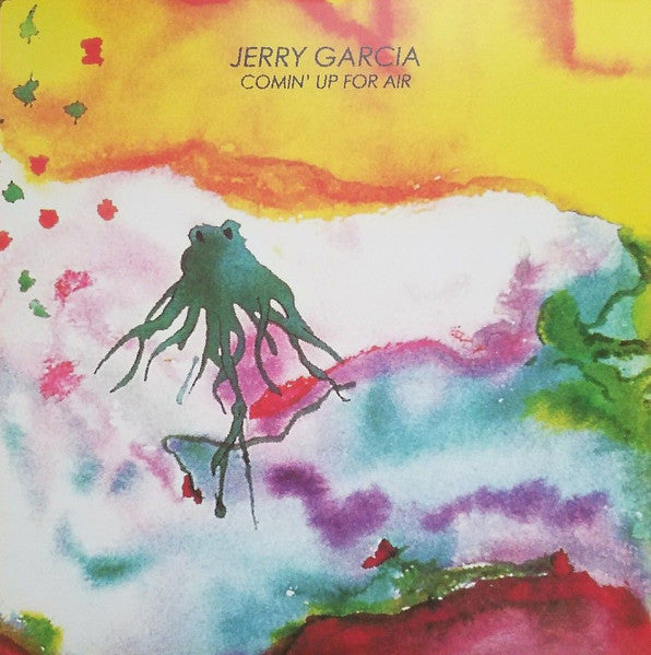jerry garcia-comin' up for air