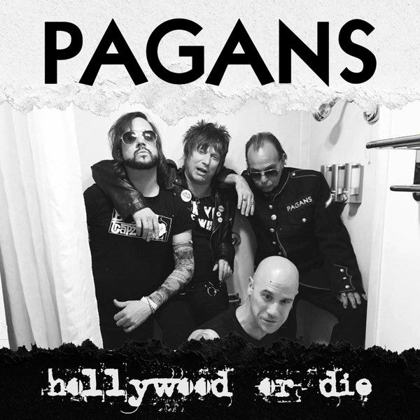 PAGANS-HOLLYWOOD OR DIE