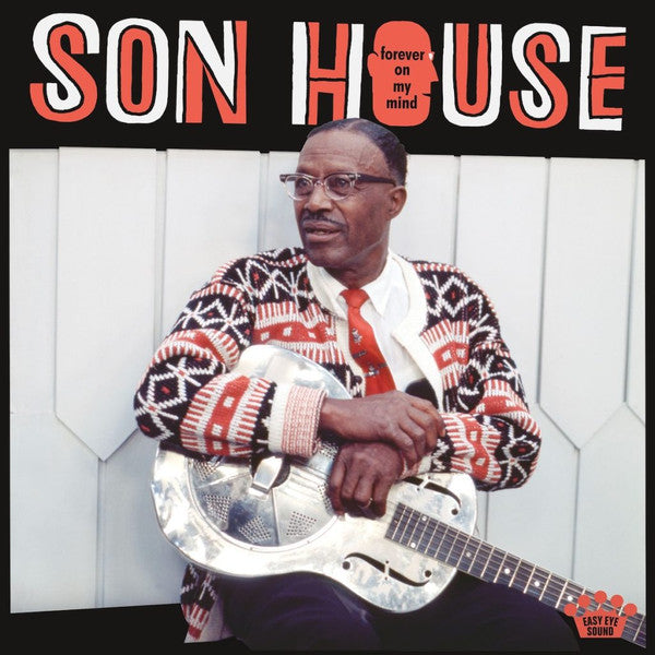 SON HOUSE - FOREVER ON MY