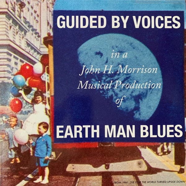 GUIDED BY VOICES - EARTH MAN