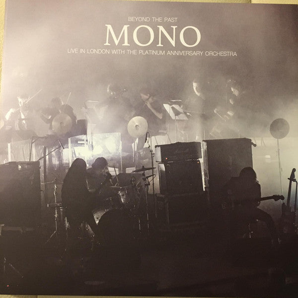 MONO- BEYOND THE PAST
