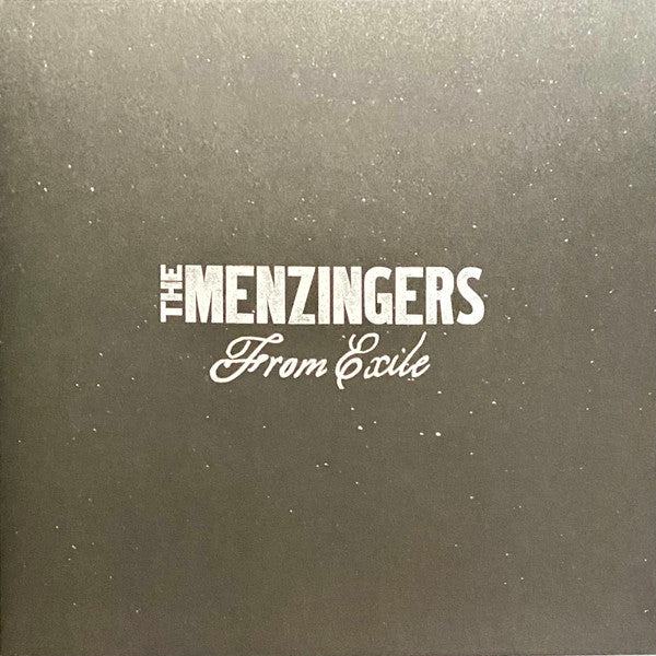 MENZINGERS-FROM EXILE