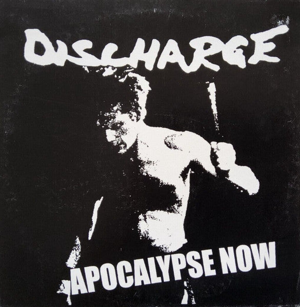 DISCHARGE- APOCALYPSE NOW
