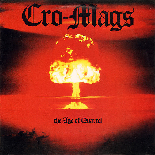 CRO-MAGS - AGE OF QUARREL