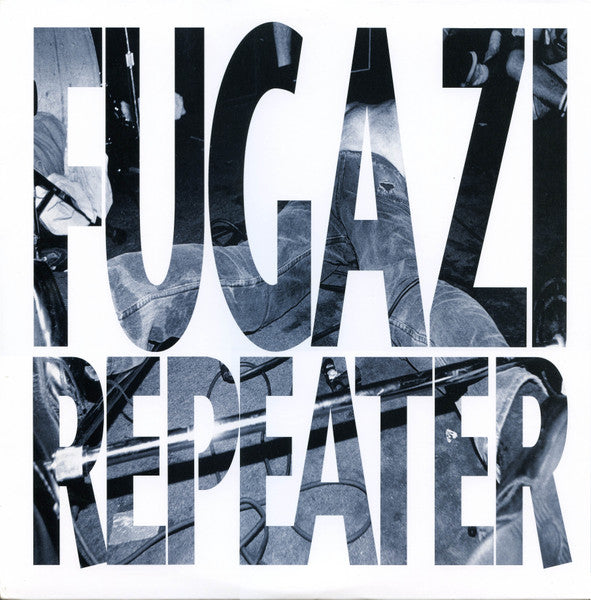 FUGAZI - REPEATER