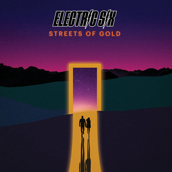 ELECTRIC SIX- STREETS OF GOLD